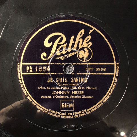 Johnny Hess – Je Suis Swing / J'Ai Sauté La Barrière, Hop-Là!