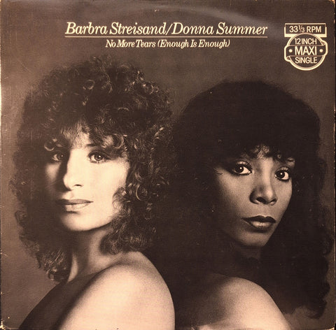 Barbra Streisand / Donna Summer – No More Tears (Enough Is Enough)