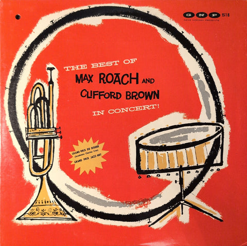 The Best Of Max Roach And Clifford Brown In Concert