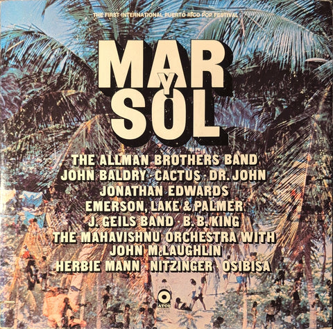 Mar Y Sol – The First International Puerto Rico Pop Festival