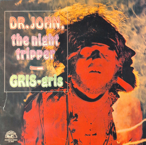 Dr. John, The Night Tripper – Gris-Gris