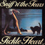 Sniff 'N' The Tears – Fickle Heart
