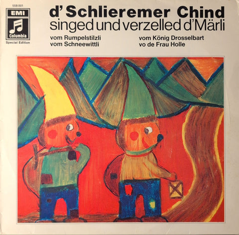 d' Schlieremer Chind singed und verzelled d'Märli vom Rumpelstilzli u.a.