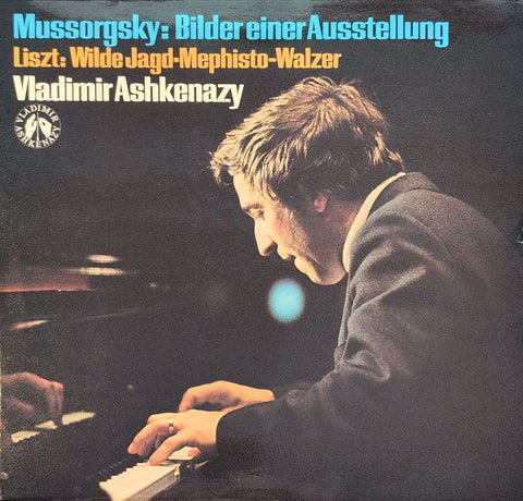 Vladimir Ashkenazy – Bilder Einer Ausstellung (Mussorgsky) / Wilde Jagd - Mephisto - Walzer (Liszt)