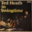 Ted Heath In Swingtime