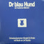 Dr blau Hund