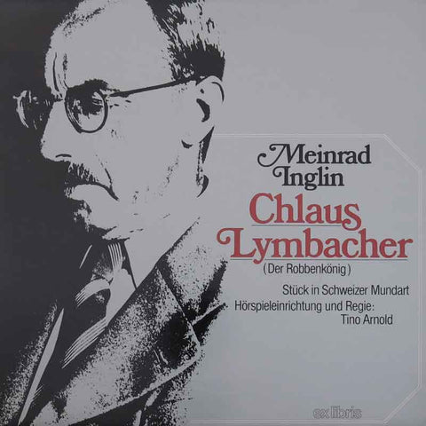 Meinrad Inglin - Chlaus Lymbacher