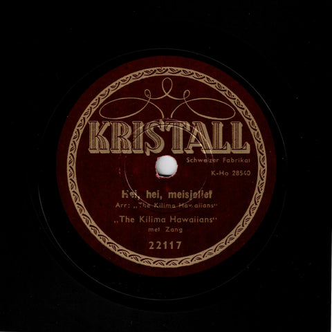 The Kilima Hawaiians – Hei, Hei, Meisjelief / Sarina, Een Kind Uit De Dessa