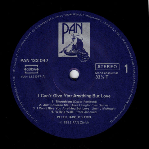 Peter Jacques Trio – I Can't Give You Anything But Love