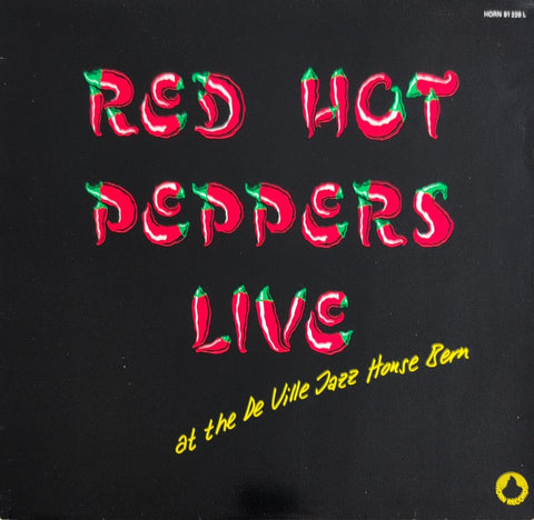 Red Hot Peppers – Red Hot Peppers Live At The De Ville Jazz House Bern