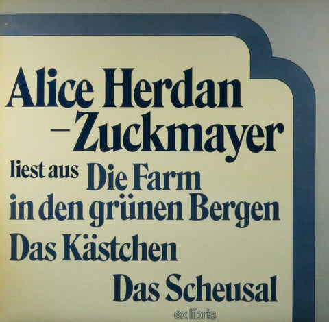 Alice Herdan-Zuckmayer liest ...