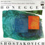 Honegger / Shostakovich - Violoncello Concertos