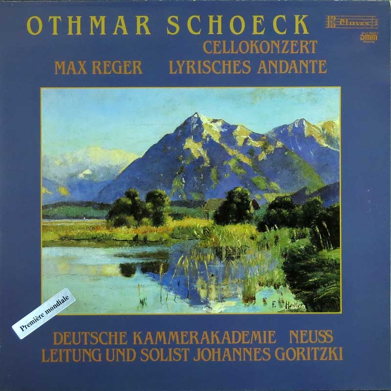 Schoeck - Cellokonzert / Reger Lyrisches Andante