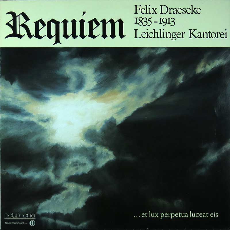 Felix Draeseke - Requiem