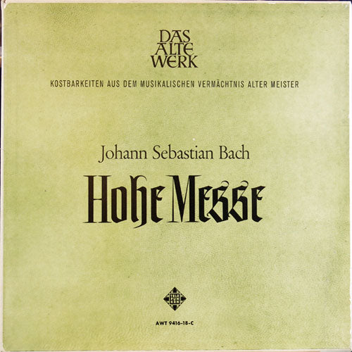 Bach - Hohe Messe