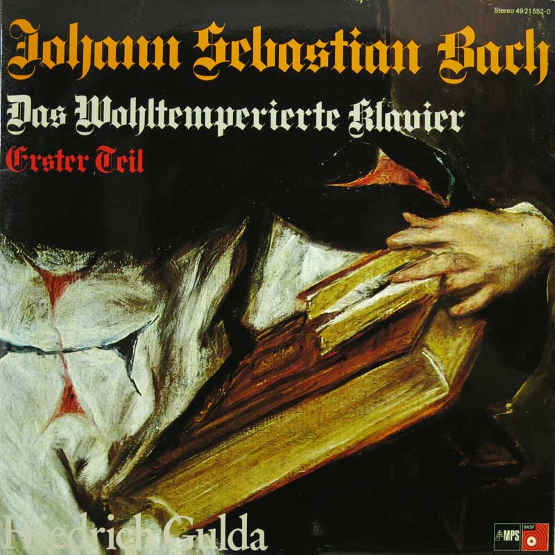 Bach - Das Wohltemperierte Klavier - Erster Teil