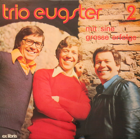 Trio Eugster mit sine grosse Erfolge 2